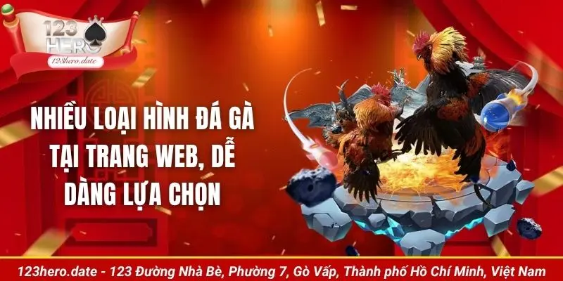Nhiều loại hình đá gà tại trang web, dễ dàng lựa chọn