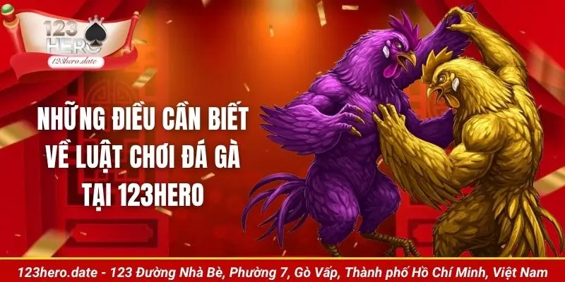 Những điều cần biết về luật chơi đá gà tại 123Hero