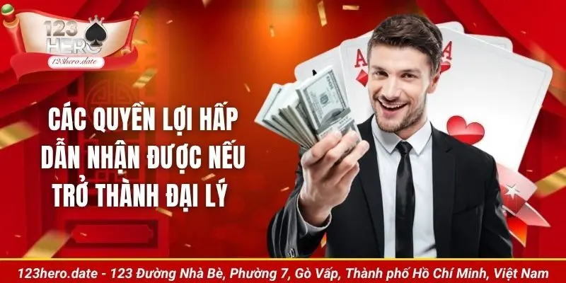 Các quyền lợi hấp dẫn nhận được nếu trở thành đại lý 