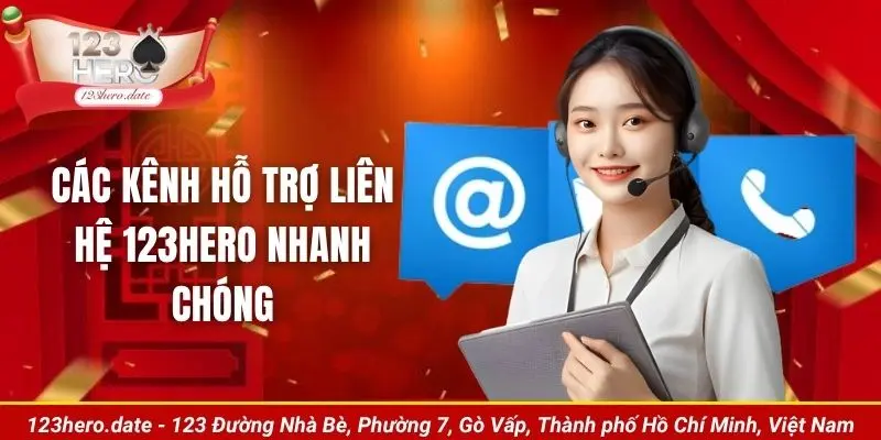 Các kênh hỗ trợ liên hệ 123Hero nhanh chóng